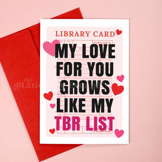 Card with text 'My love for you grows like my TBR list' on a pink background with hearts.