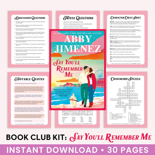 Book Club Kit for 'Say You'll Remember Me' by Abby Jimenez with various printed pages on a white background.