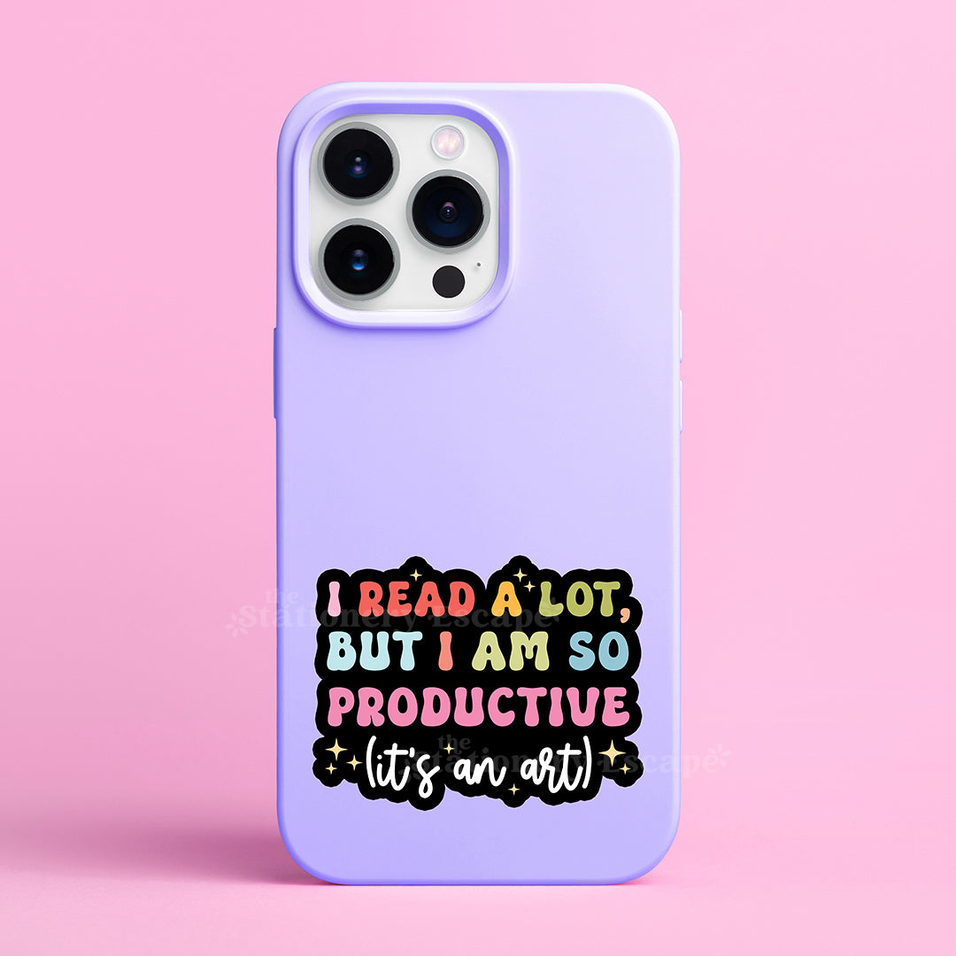 Purple phone case with colorful "I Read a Lot But I Am So Productive (It's an Art)" sticker on a pink background
