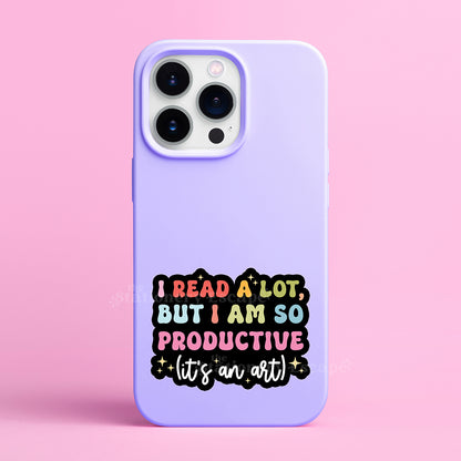 Purple phone case with colorful "I Read a Lot But I Am So Productive (It's an Art)" sticker on a pink background